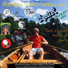 French Toast Radio #61: Cyclist Guest Mix + newbies, edits & oldies from my bag