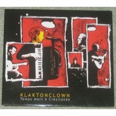 klaltonclown  'restons En Là'  (album- Temps Mort)