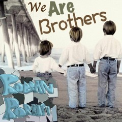 -We Are Brothers-