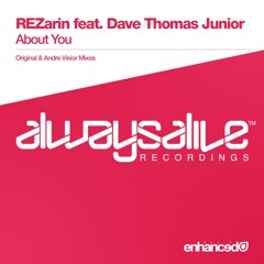 REZarin feat. Dave Thomas Junior - About You (Andre Visior Remix) [OUT NOW]