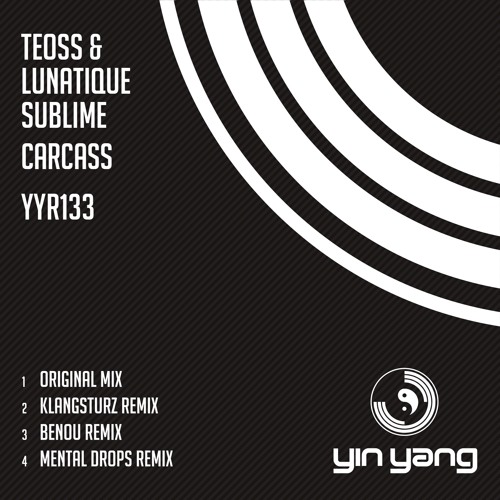 YYR133 : Teoss & Lunatique Sublime - Carcass (Original Mix)