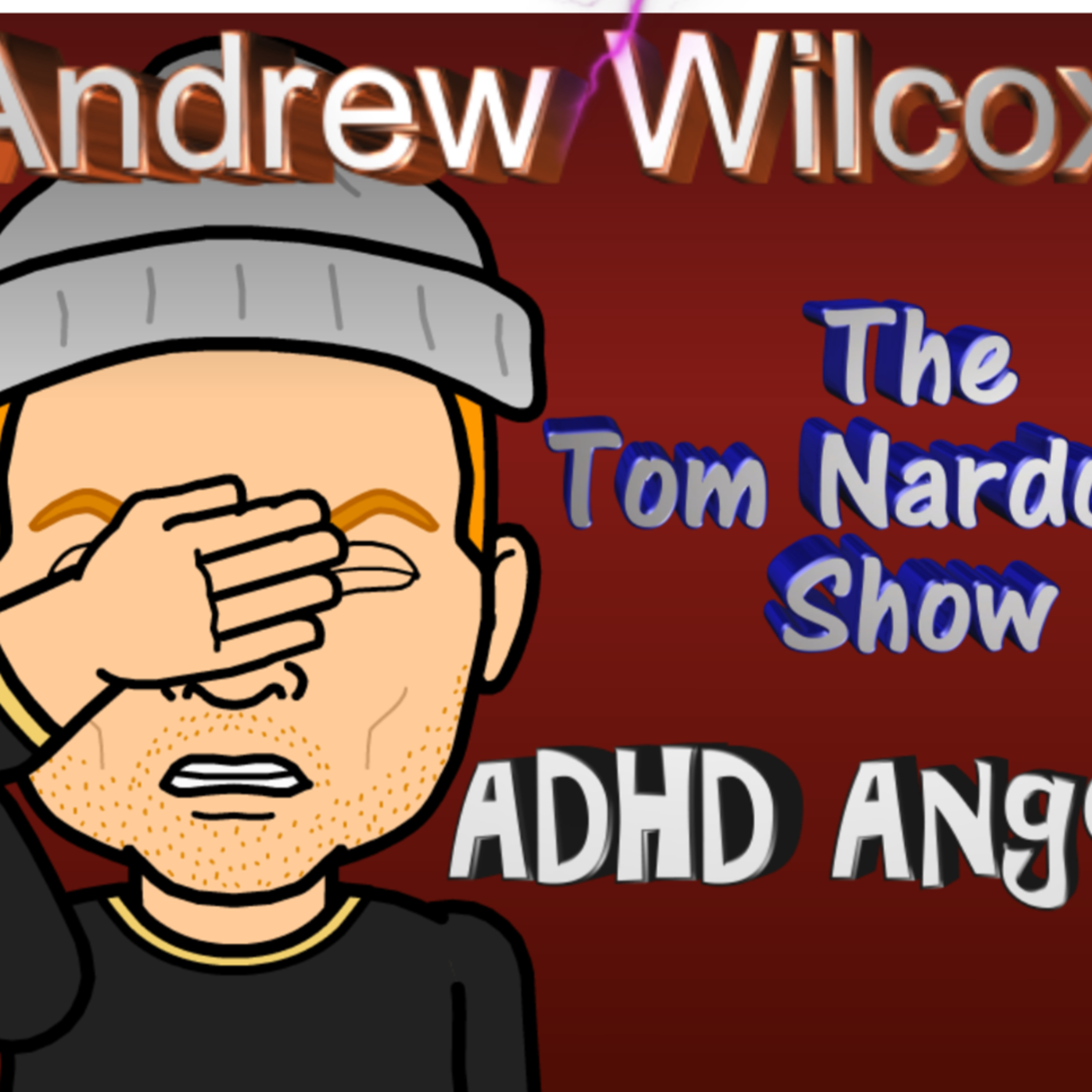 ADHD Anger | That! is Entertainment. episode artwork