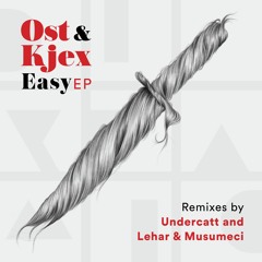 3. Ost & Kjex feat. Jens Carelius - Easy (Lehar & Musumeci Remix) - Snippet