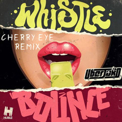 Uberjak'd - Whistle Bounce (Cherry Eye Trap Remix) *FREE DOWNLOAD* [Big EDM Sounds]