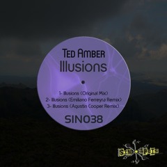 SIN038 - Ted Amber - Illusions (Emiliano Ferreyra Remix)