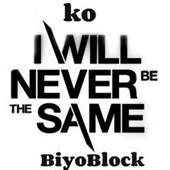 KO- Neva Be The Same