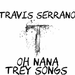 Oh nana Remix (Trey songz)