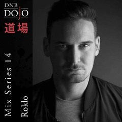 DNB Dojo Mix Series 14 Mixed by Roklo