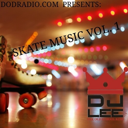 Stream SKATE MUSIC VOL.1 by DJLEE Listen online for free on SoundCloud