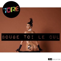 DJ TORE - BOUGE TOI LE CUL VOL. 2