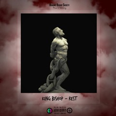 King Bi$hop - REST Free DL