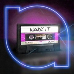 Digital LAB - Work It  OUT NOW - Arkade