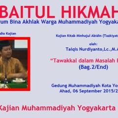 (Bag.2)Kajian Minhajul Abidin : Tawakal dalam Masalah Rezeki - Ust. Talqis Nurdiyanto