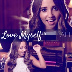 Love Myself - Hailee Steinfeld - Cover By Ali Brustofski