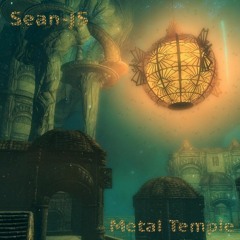 Sean-JS - Metal Temple (Original Mix)