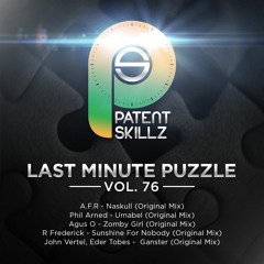 A.F.R - Naskull (Original Mix) Last Minute Puzzle Vol.76