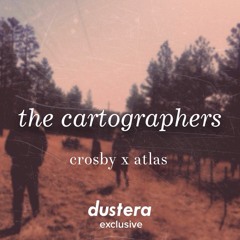 THE CARTOGRAPHERS// Crosby - Cathedral (ft. atlas)