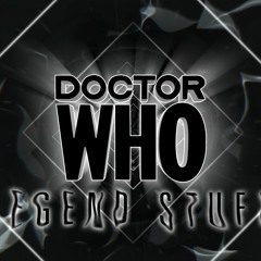 Doctor Who - Legend Stuff (Opening)