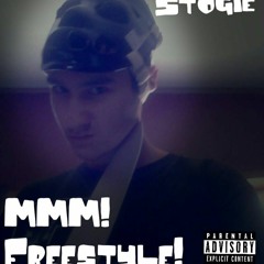 Stogie Sto's MMM Freestyle
