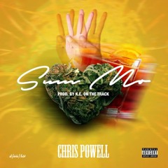 Chris Powell - SUM MO (prod. by K.E. on the track)