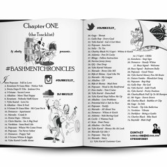 #BASHMENTCHRONICLES Chapter1 (The TrackList)By @DJSKULLY_