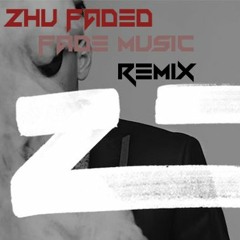 ZHU FADED (Fade Music Studio Remix)