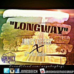 "Long Way" - JonesGeech feat Gps Da Squad