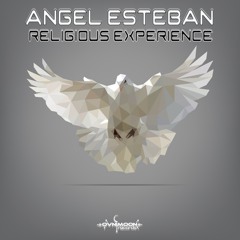 Angel Esteban, Spinney Lainey - Religious Experience (feat Liya)