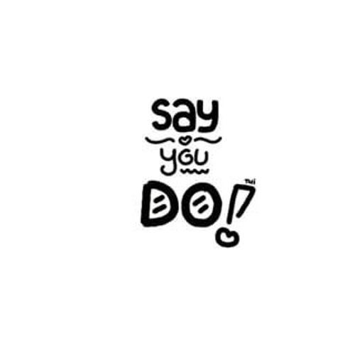 Say You Do Remix DJ Thái Hoàng à mà đéo biết có phải Thái Hoàng không nữa cơ Ahihi