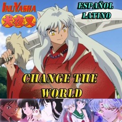 Inuyasha Kanketsu-Hen Full Opening (Lyrics + Sub español)