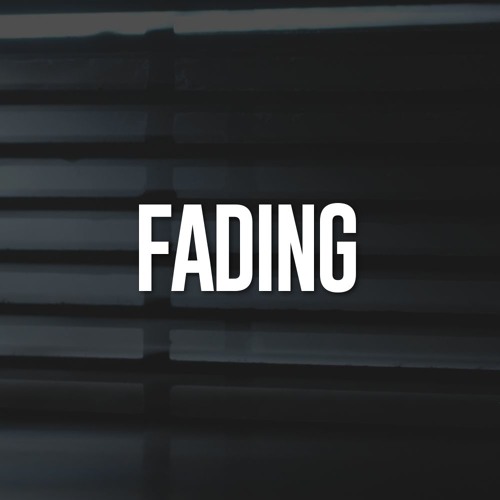 Fading