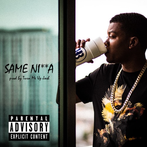 Bino Rideaux - "Same Ni**a"(Prod. by Turnmeupjosh)