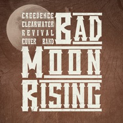 Run Through the Jungle (CCR Cover) - Bad Moon Rising