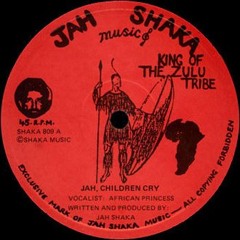 "African Princess" - Jah Children Cry  [dub] -1980