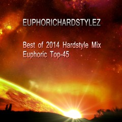 Best Of 2014 Hardstyle Mix (Euphoric Top-45)