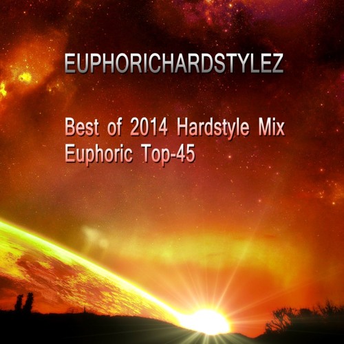 Best Of 2014 Hardstyle Mix (Euphoric Top-45)