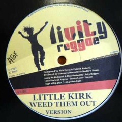 [Weed Them Out Livity]  ''Little Kirk'' [dub vinyl] - 1978