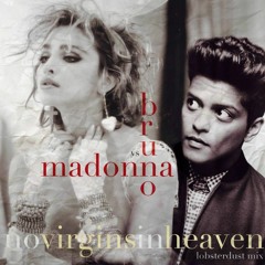 No Virgins In Heaven (Madonna vs. Bruno Mars)