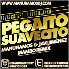 Elvis Crespo Ft. Fito Blanko - Pegaito Suavecito (Javi Jiménez & Manu Ramos Remix) BUY=DOWNLOAD