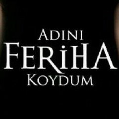 Adini Feriha Koydum - Soundtrack