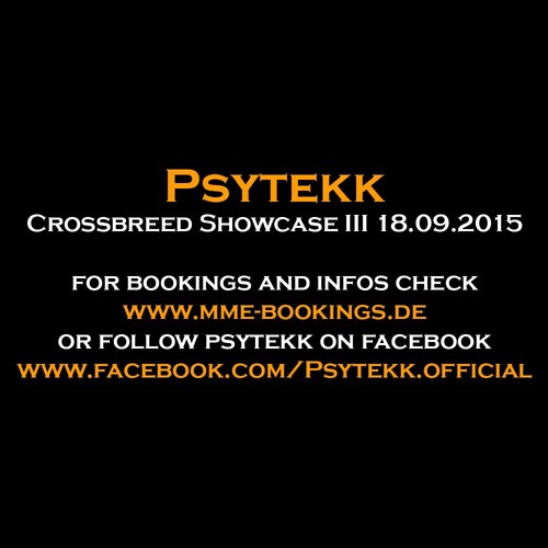 Psytekk - Crossbreed Showcase 3