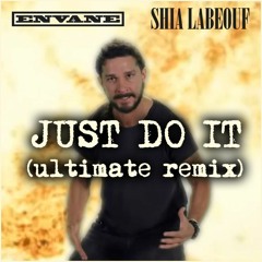 Just Do It (ULTIMATE REMIX)