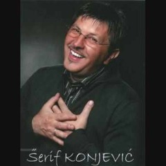 Serif Konjevic - Jos Me Proslo Nije