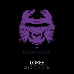 4 O'Clock (Radio Edit) [MONKEY ISLAND] OUT NOW