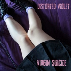 Virgin Suicide [HARD]