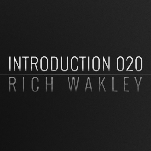 Introduction 020 | Rich Wakley