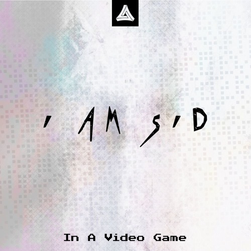 I am Sid - In A Video Game [MA Free Release]