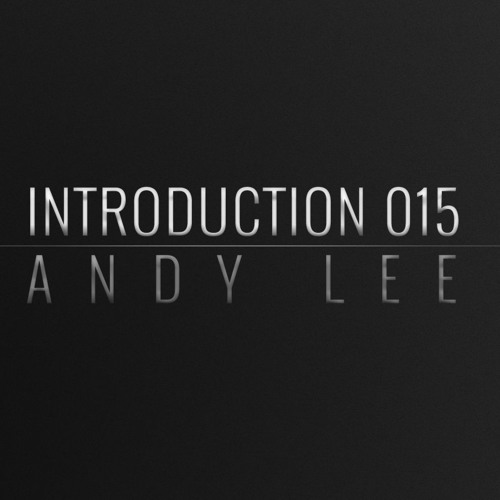 Introduction 015 | Andy Lee