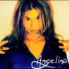 Angelina - With Out Your Love