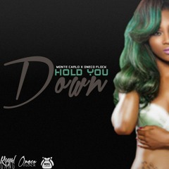 Royal Gang - Monte Carlo x Oneco Flock  Hold You Down.mp3